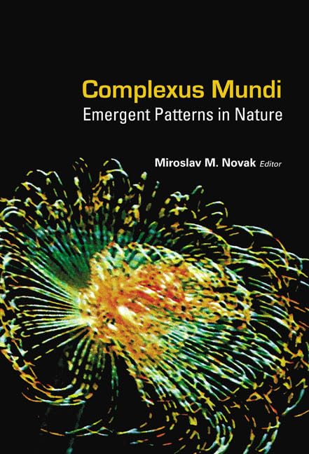 Complexus Mundi: Emergent Patterns in Nature