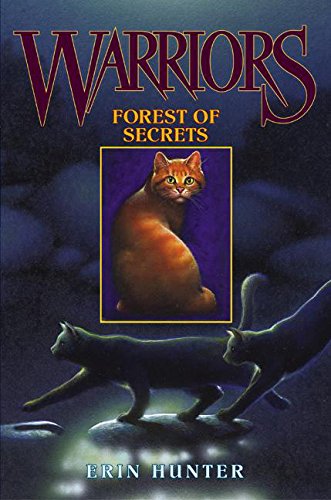 Warriors #3: Forest of Secrets (Warriors: The Prophecies Begin, 3)