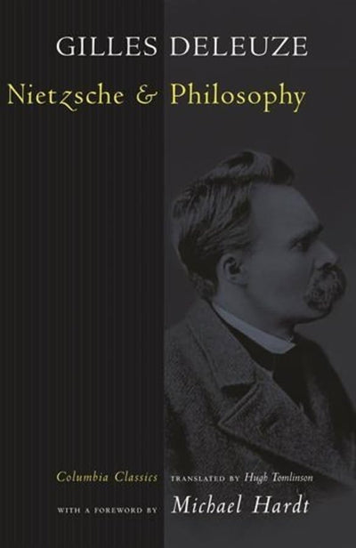 Nietzsche and Philosophy (Columbia Classics in Philosophy)