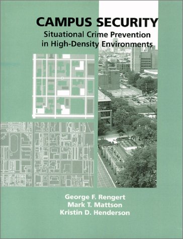 Campus Security: Situational Crime Prevention in High-Density Environments