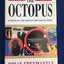 The Octopus: Europe in the Grip of Organised Crime