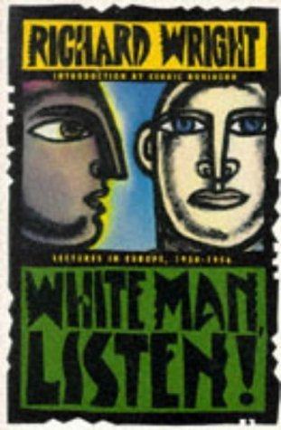 White Man, Listen!