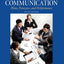 Business & Professional Communication: Plans, Processes, and Performance
