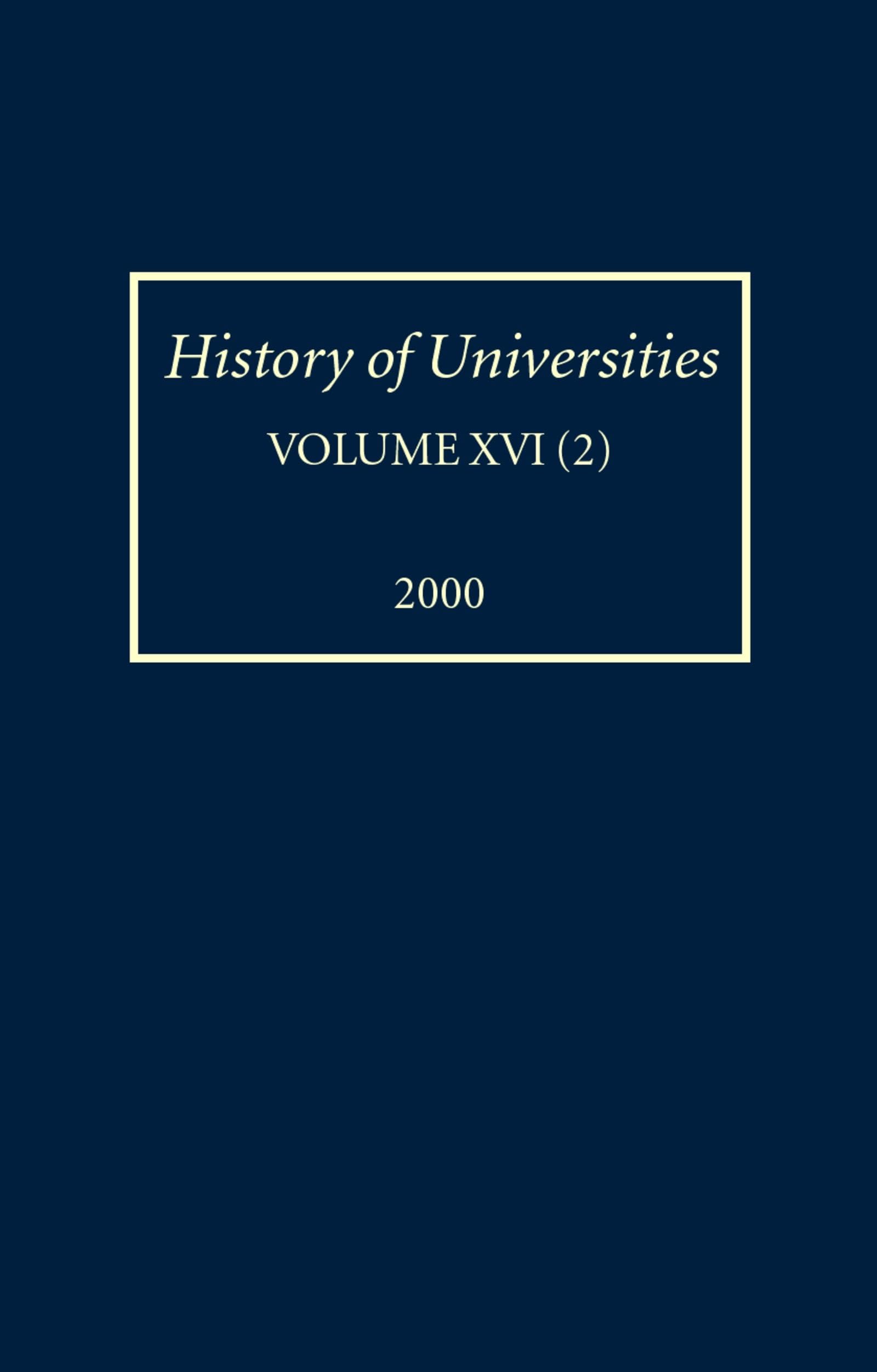 History of Universities: Volume XVI(2):2000 (History of Universities Series)