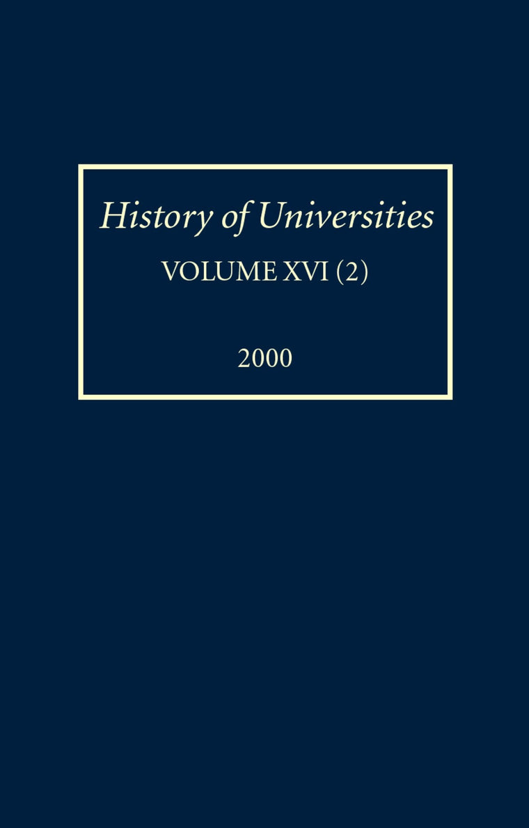 History of Universities: Volume XVI(2):2000 (History of Universities Series)