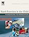 Hand Function in the Child: Foundations for Remediation