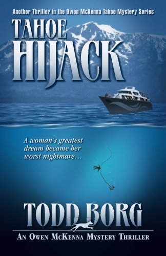 Tahoe Hijack (An Owen McKenna Mystery Thriller)