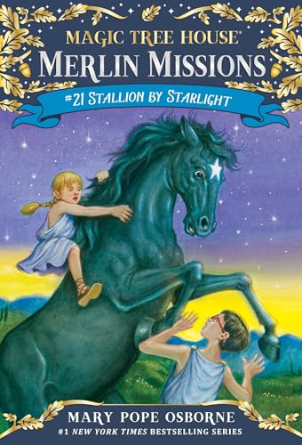 Stallion by Starlight (Magic Tree House Merlin Mission)