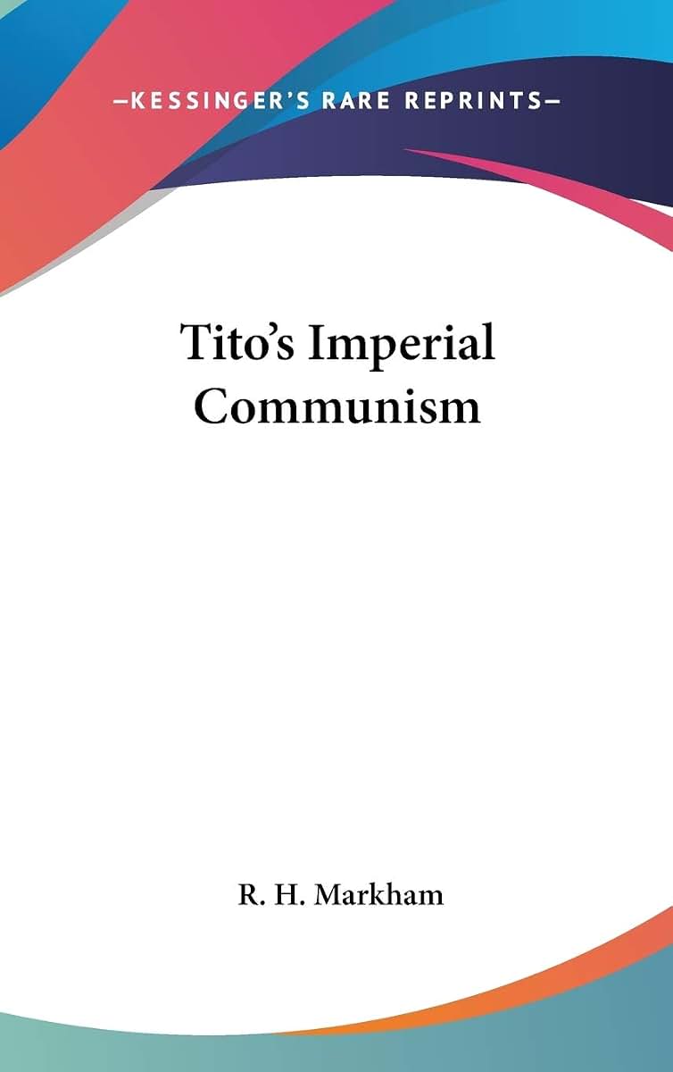 Tito's Imperial Communism