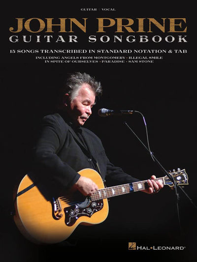 John Prine - Guitar Songbook  15 Classic Folk Songs Transcribed in Standard Notation and Tab  Learn Guitar Chords, Lyrics, and Fingerpicking Techniques from the Legendary Singer-Songwriter