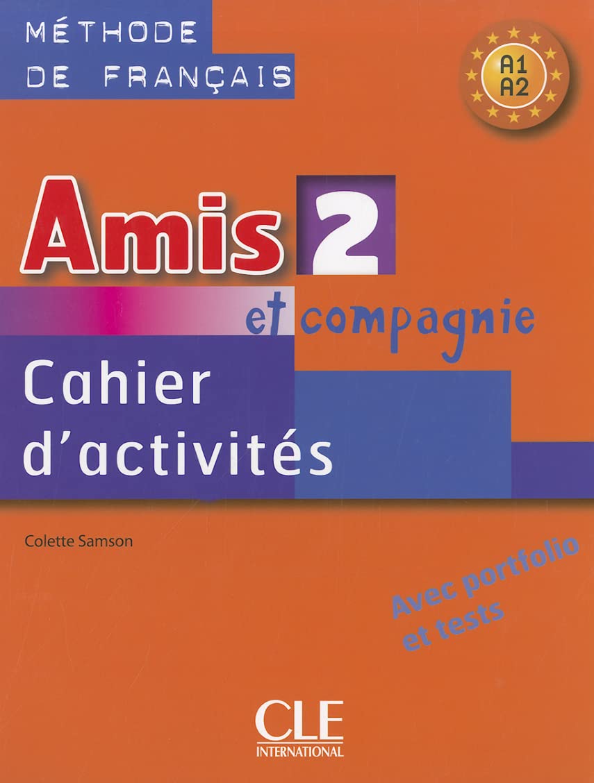 Amis Et Compagnie Level 2 Workbook (French Edition)