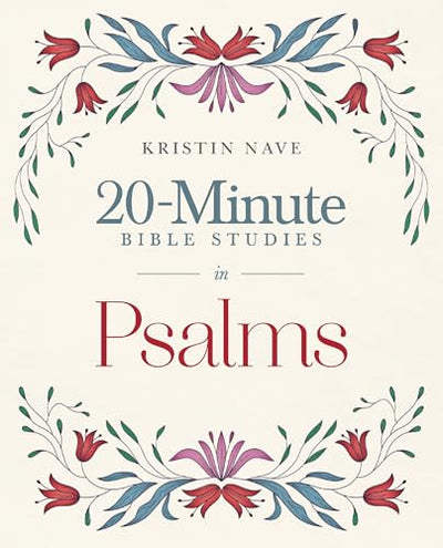 20-Minute Bible Studies in Psalms (Twenty Minute Bible Studies)