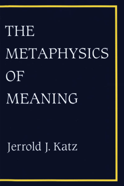 The Metaphysics of Meaning
