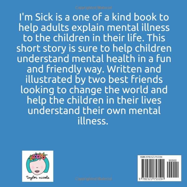 Im Sick: A Mental Health Book from Adults to Kids