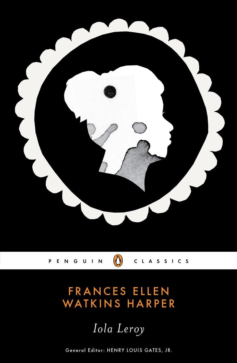 Iola Leroy (Penguin Classics)