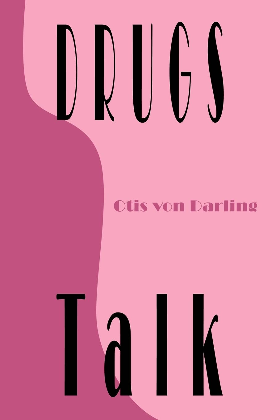 Drugs Talk