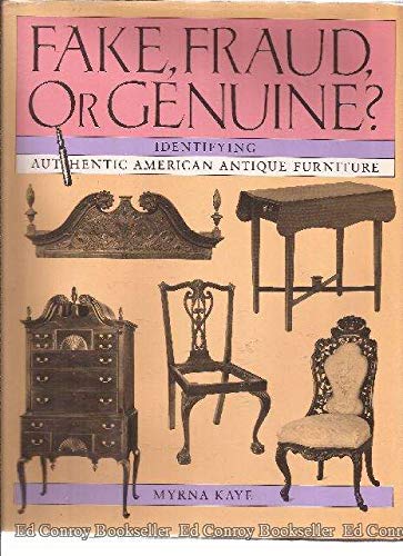 Fake, Fraud, or Genuine?: Identifying Authentic American Antique Furniture