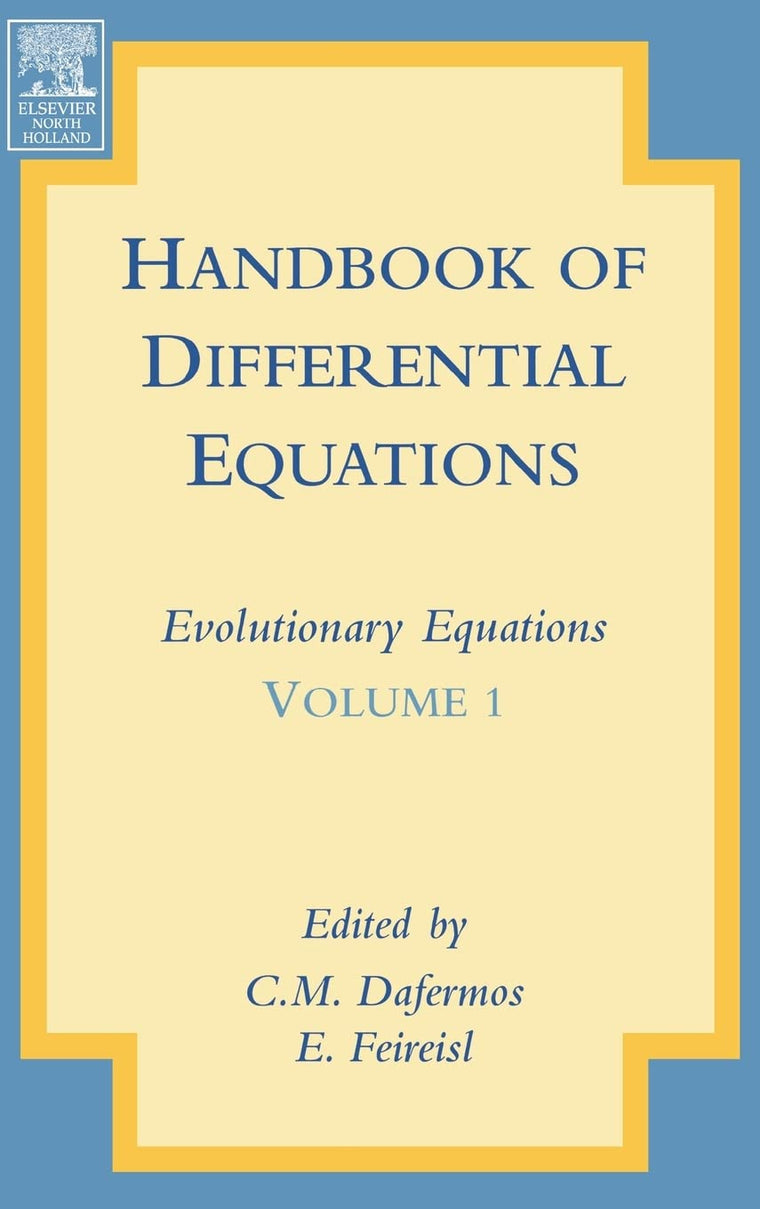 Handbook of Differential Equations: Evolutionary Equations (Volume 1)