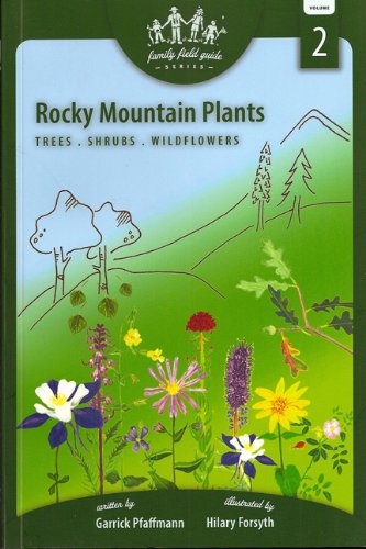 Rocky Mountain Plants (Family Field Guide Series)