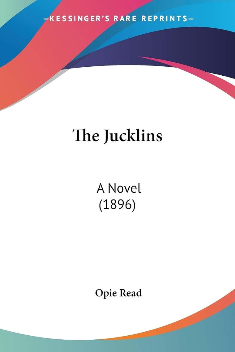 The Jucklins: A Novel (1896)