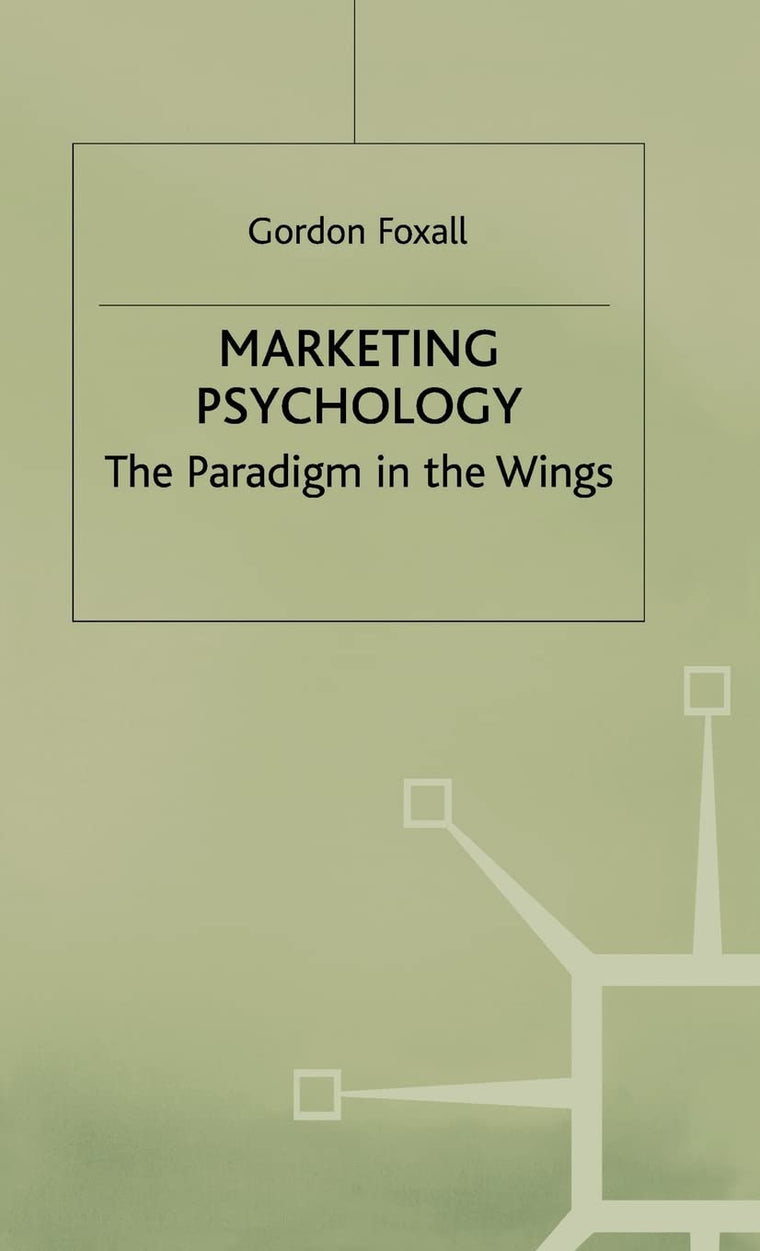 Marketing Psychology: The Paradigm in the Wings