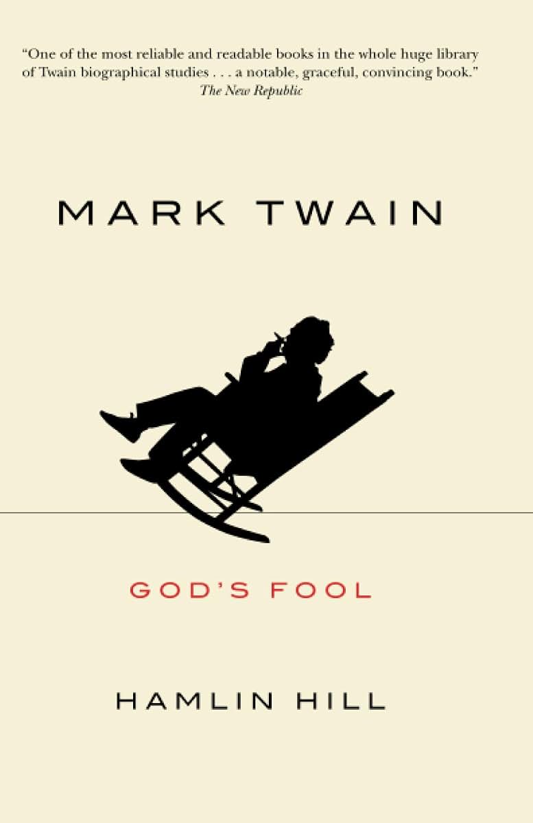 Mark Twain: God's Fool