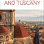 DK Florence and Tuscany: Must-See Sights. Culture & History. Detailed Maps & Tours. Covers the Duomo, Siena, Pisa, & more (Travel Guide)