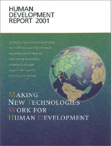 Human Development Report 2001: Making New Technologies Work for Human Development (Human Development Report (Paperback))