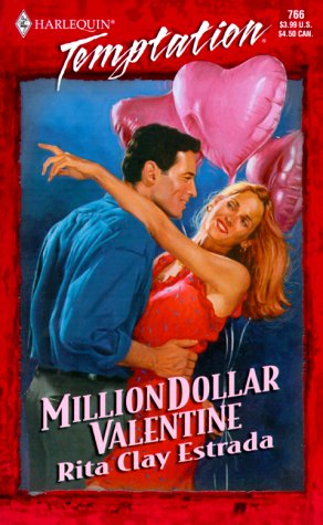 Million Dollar Valentine by Rita Clay Estrada