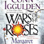 Wars of the Roses: Margaret of Anjou