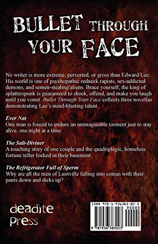 Bullet Through Your Face