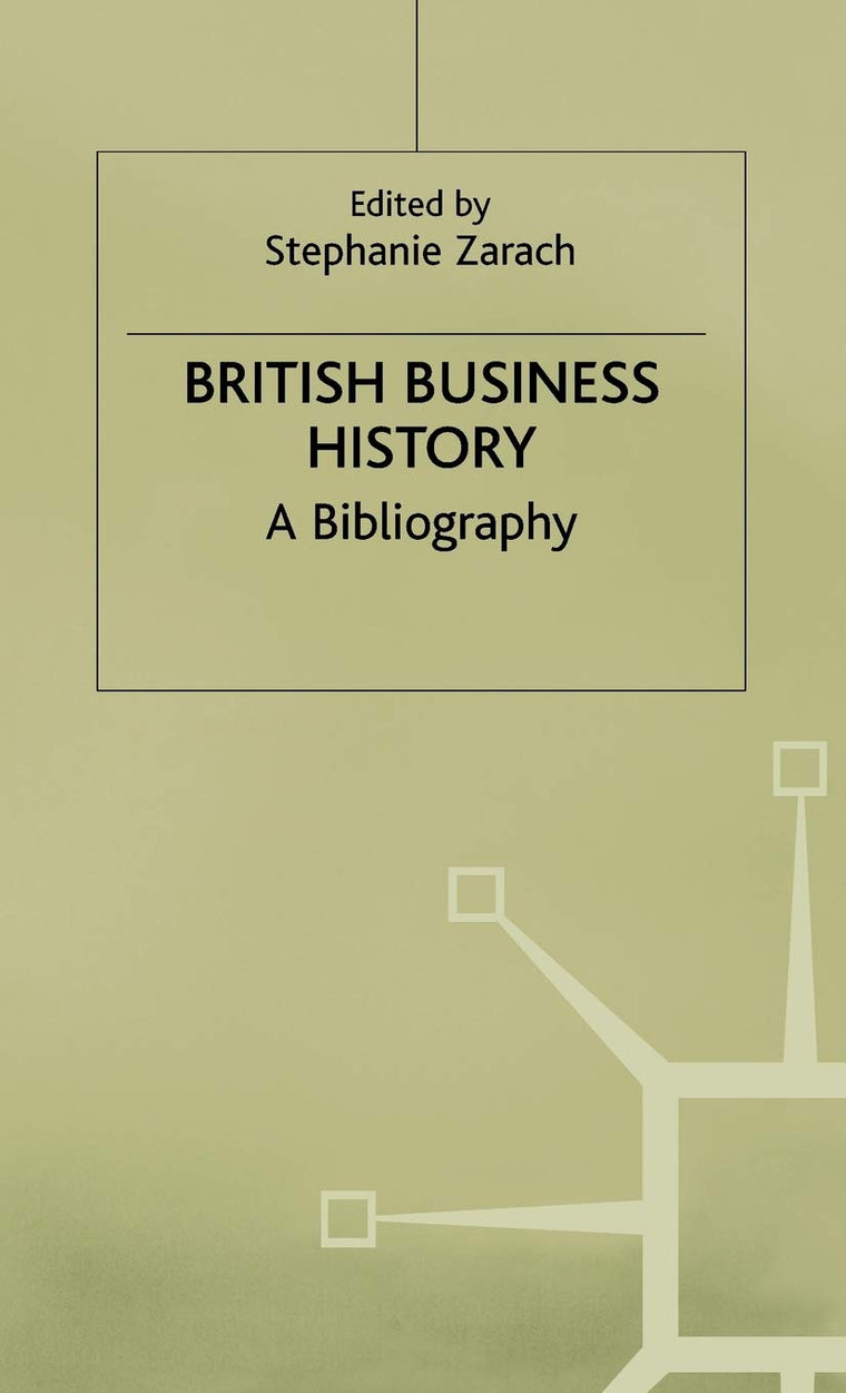 British Business History: A Bibliography
