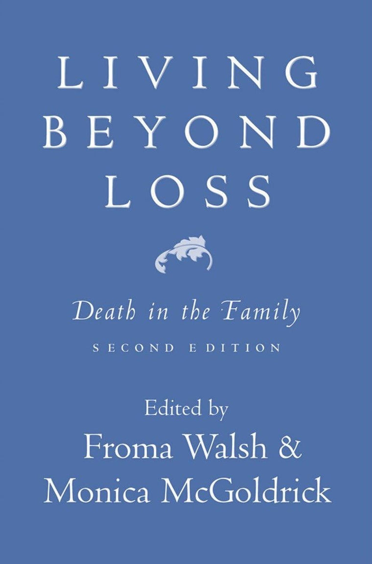 Living Beyond Loss: Death in the Family