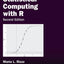 Statistical Computing with R, Second Edition (Chapman & Hall/CRC The R Series)