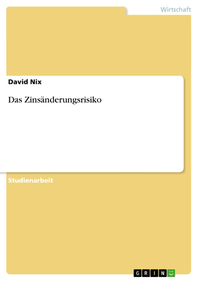 Das Zinsnderungsrisiko (German Edition)