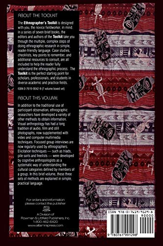Enhanced Ethnographic Methods: Audiovisual Techniques, Focused Group Interviews, and Elicitation (Ethnographer's Toolkit) — back cover