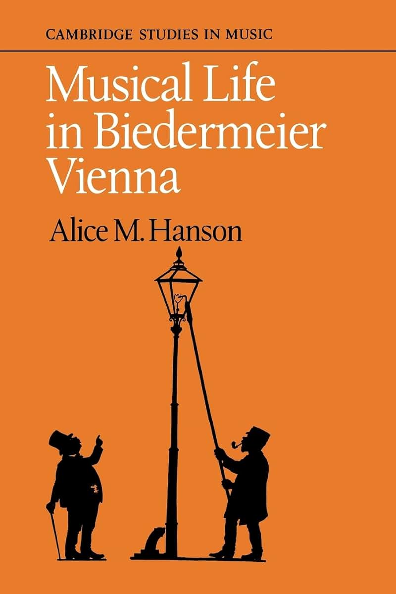 Musical Life in Biedermeier Vienna (Cambridge Studies in Music)