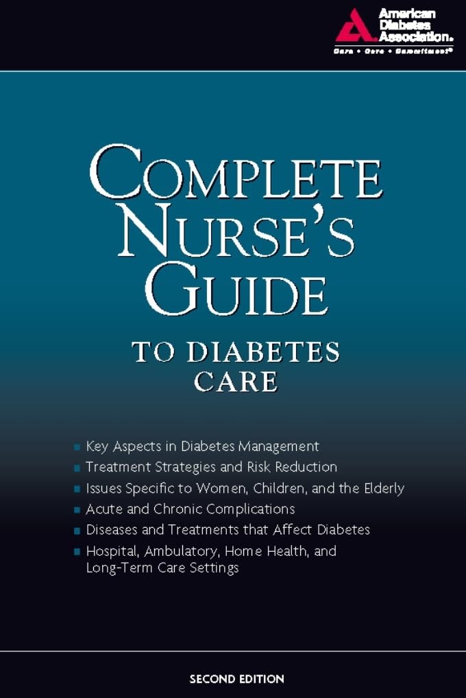 Complete Nurse's Guide to Diabetes Care by American Diabetes