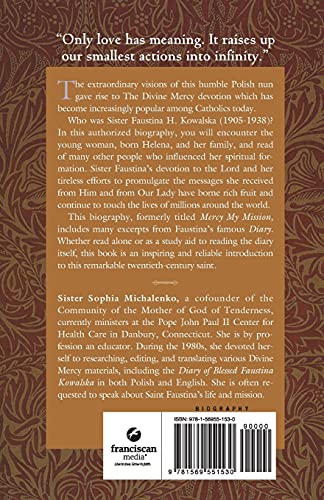 The Life of Faustina Kowalska: The Authorized Biography by M