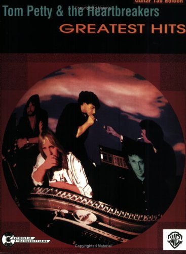 Tom Petty & The Heartbreakers -- Greatest Hits: Guitar/TAB/Vocal