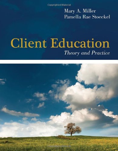 Client Education: Theory And Practice