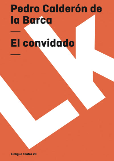 El convidado (Teatro) (Spanish Edition)