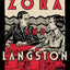 Zora and Langston: A Story of Friendship and Betrayal