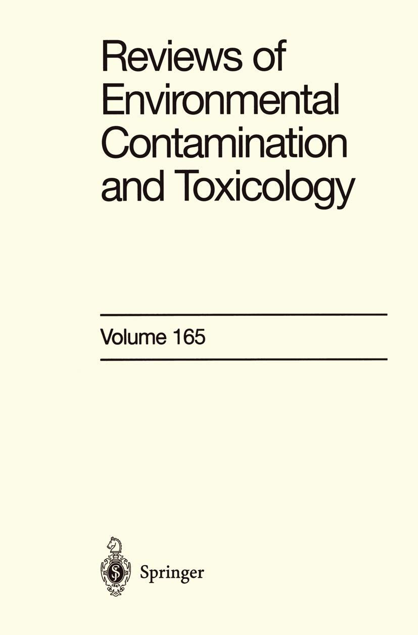 Reviews of Environmental Contamination and Toxicology - Vol 165