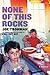None of This Rocks: A Memoir