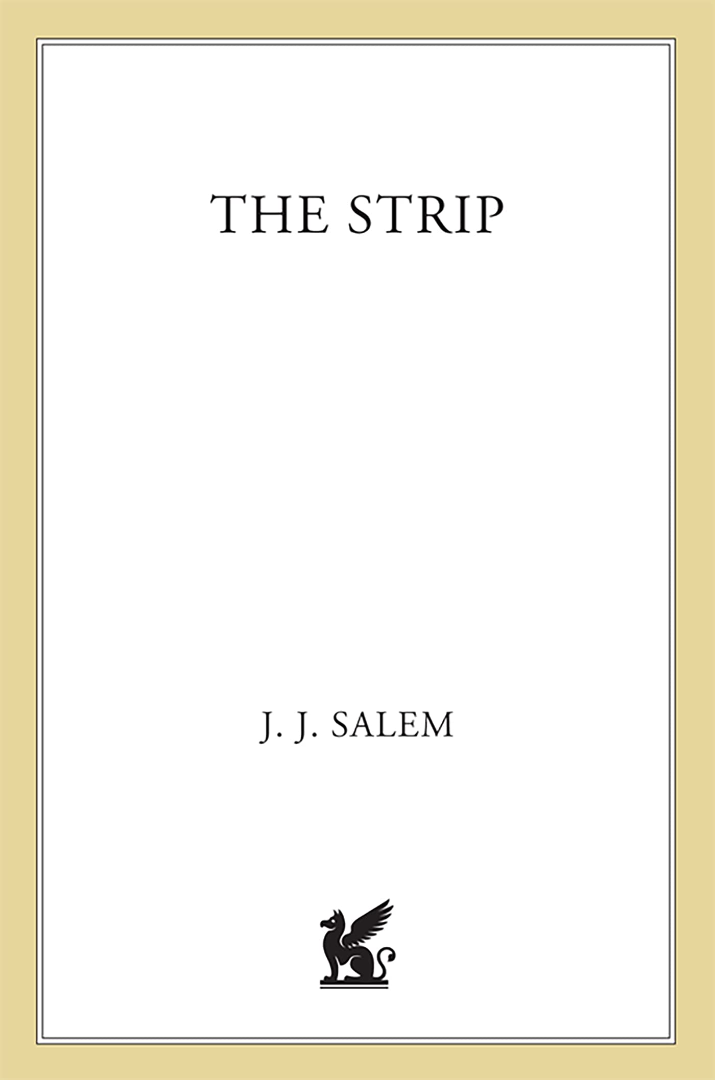 The Strip: A Novel