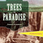 Trees in Paradise: A California History