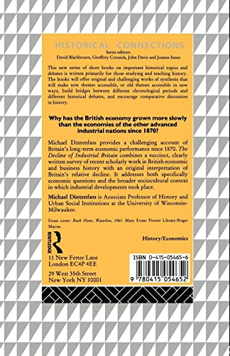 The Decline of Industrial Britain: 1870-1980 (Historical Connections)