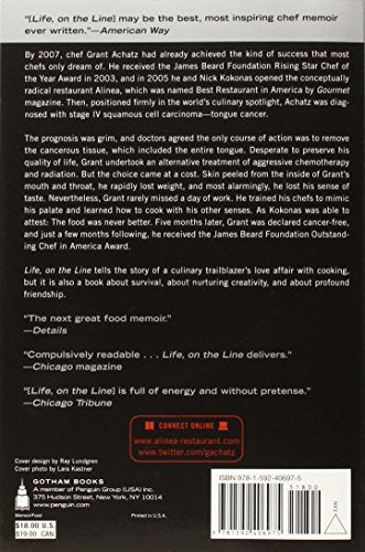 Life, on the Line: A Chef's Story of Chasing Greatness, Facing Death, and Redefining the Way We Eat