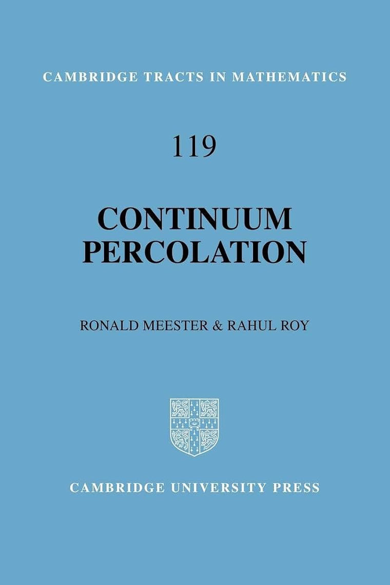 Continuum Percolation (Cambridge Tracts in Mathematics, Series Number 119)
